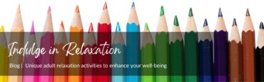 Indulge in Relaxation