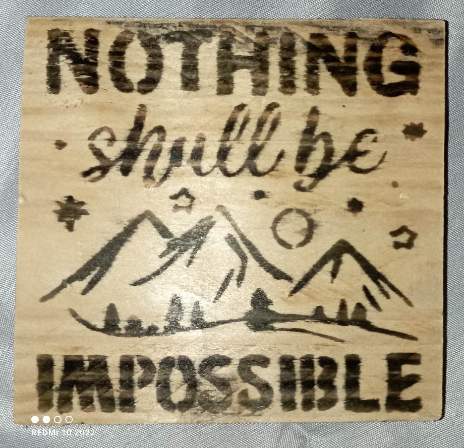 Nothing Shall Be Impossible Wooden Plaque