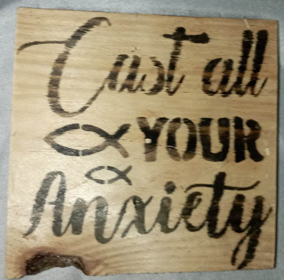 Cast all your Anxiety Wooden Plaque
